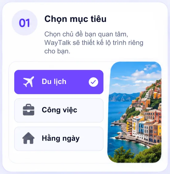 Bước 1, chọn mục tiêu: Du lịch, Công việc hoặc Hằng ngày.